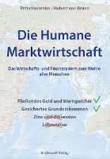 Die Humane Marktwirtschaft