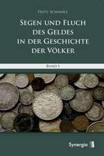 Segen und Fluch des Geldes in der Geschichte der Völker 1