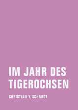 Im Jahr des Tigerochsen