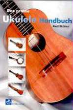 Das grosse Ukulele Handbuch