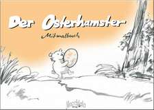 Der Osterhamster