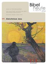 Bibel heute / Gleichnisse Jesu