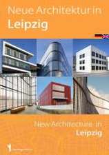 Neue Architektur in Leipzig