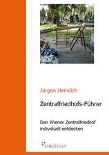 Zentralfriedhofs-Fuhrer: Urlaubsarchitektur, Volume 2