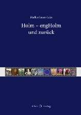 Holm - engHolm und zurück