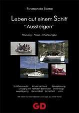 Aussteigen - Leben auf einem Schiff