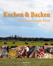 Kochen & Backen im Oldenburger Land