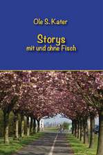 Storys mit und ohne Fisch