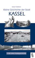 Kleine Geschichte der Stadt Kassel