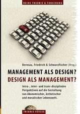 Management als Design? Design als Management?