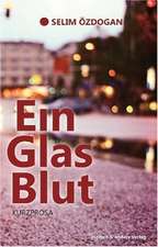 Ein Glas Blut