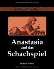 Anastasia und das Schachspiel