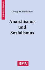 Anarchismus und Sozialismus