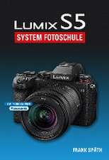 Lumix S5 System Fotoschule