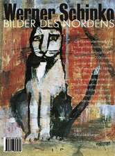 Werner Schinko- Bilder des Nordens