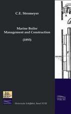 Marine Boiler Management and Construction (1893): A Case Study in Contextualization