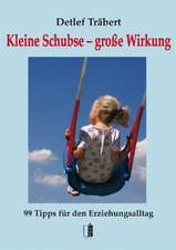 Kleine Schubse - große Wirkung