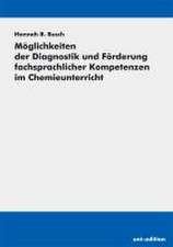 Möglichkeiten der Diagnostik und Förderung fachsprachlicher Kompetenzen im Chemieunterricht