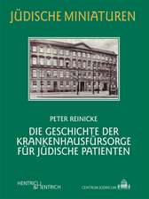 Die Geschichte der Krankenhausfürsorge für jüdische Patienten