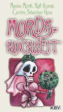 Mords-Hochzeit