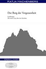 Der Berg der Vergessenheit