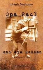 Opa Paul und die Russen