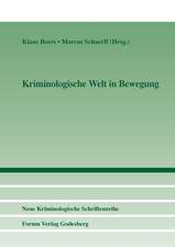 Kriminologische Welt in Bewegung