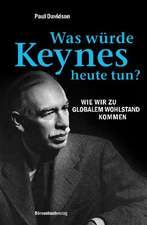 Was würde Keynes heute tun?