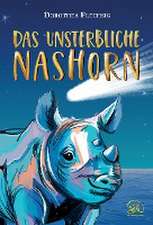 Das unsterbliche Nashorn