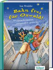 Bahn frei für Oswald! - Weihnachtsmann verzweifelt gesucht