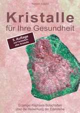 Kristalle für Ihre Gesundheit