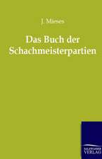 Das Buch der Schachmeisterpartien