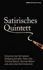 Satirisches Quintett