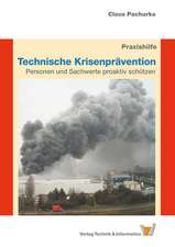 Technische Krisenprävention - Teil 1 - Praxishilfe