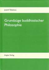 Grundzüge buddhistischer Philosophie