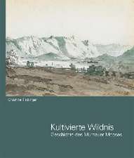 Kultivierte Wildnis