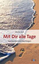 Mit Dir alle Tage