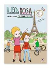 Leo und Rosa reisen nach Frankreich