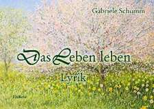 Das Leben leben - Lyrik