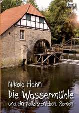 Die Wassermühle