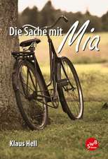 Die Sache mit Mia