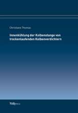 Innenkühlung der Kolbenstange von trockenlaufenden Kolbenverdichtern