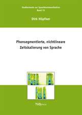 Phonsegmentierte, nichtlineare Zeitskalierung von Sprache