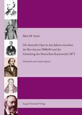 Die deutsche Oper in den Jahren zwischen der Revolution 1848/49 und der Gründung des Deutschen Kaiserreichs 1871