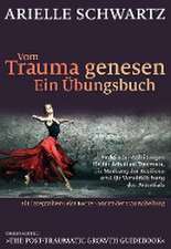 Vom Trauma genesen - ein Übungsbuch