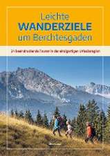 Leichte Wanderziele um Berchtesgaden