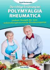 Die richtige Ernährung bei Polymyalgia Rheumatica