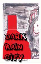 Dark Rain City - ein Horror-Comicroman