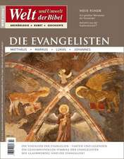 Welt und Umwelt der Bibel / Die Evangelisten