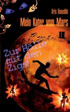 Mein Kater vom Mars - Zur Hölle mit den Zigs!